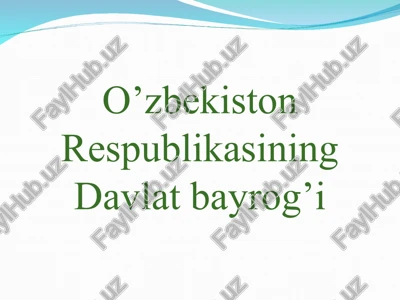 o’zbekiston respublikasining davlat bayrog’i — PPT