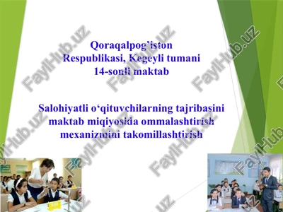tajribalio‘qituvchilarning ish tajribasinimaktabda ommalashtirish — PPTX
