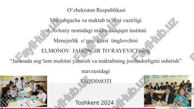 ta'lim kursi "jamoadasog‘lom muhitni yaratish va maktabning jozibadorligini oshirish" — PPTX