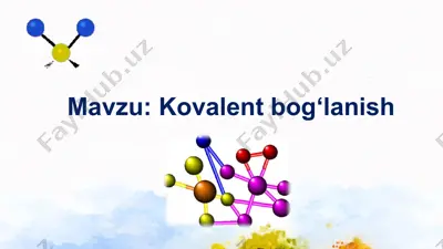 kovalent bog‘lanish — PPTX