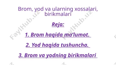 brom, yod va ularning xossalari, birikmalari — PPTX