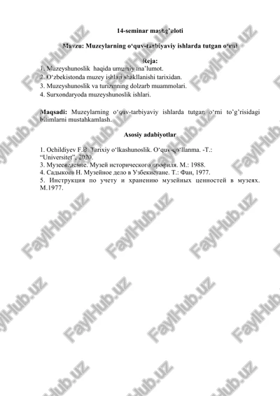 muzeylarning o‘quv-tarbiyaviy ishlarda tutgan o‘rni — DOCX