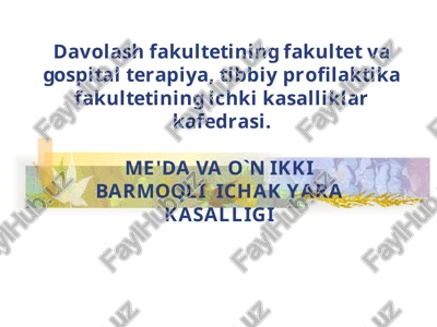 me'da vao'n ikkibarmoqliichak yarakasalligi — PPT
