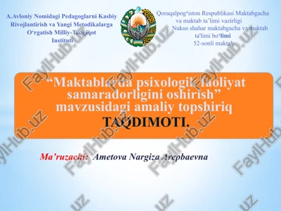 maktablarda psixologik faoliyat samaradorligi — PPTX