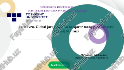 global jarayonlar va barqaror taraqqiyot falsafasi — PPTX