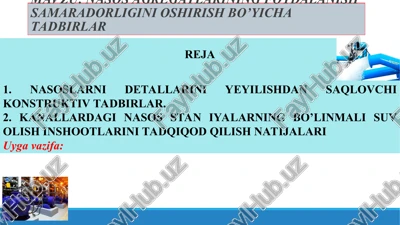 nasos agregatlarining foydalanishsamaradorligini oshirish bo’yicha tadbirlar — PPT