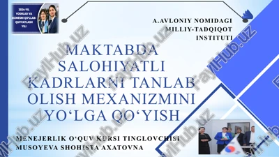 salohiyatlikadrlarnitanlabolish mexanizmi — PPTX