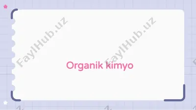 organik kimyo — PPTX
