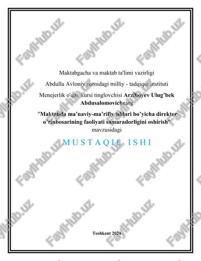 "maktabda ma’naviy-ma’rifiy ishlari bo’yicha direktor o’rinbosarining faoliyati samaradorligini oshirish" — DOCX