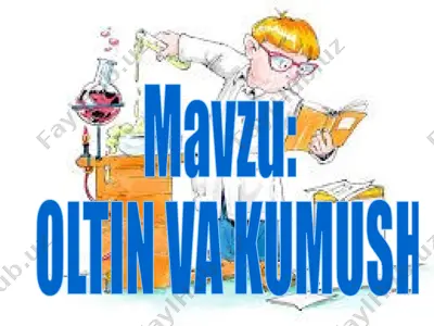 oltin va kumush — PPTX