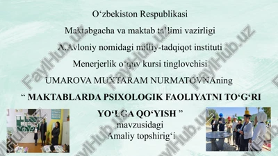 "maktablarda psixologik faoliyatni to‘g‘ri yo‘lga qo‘yish" — PPTX