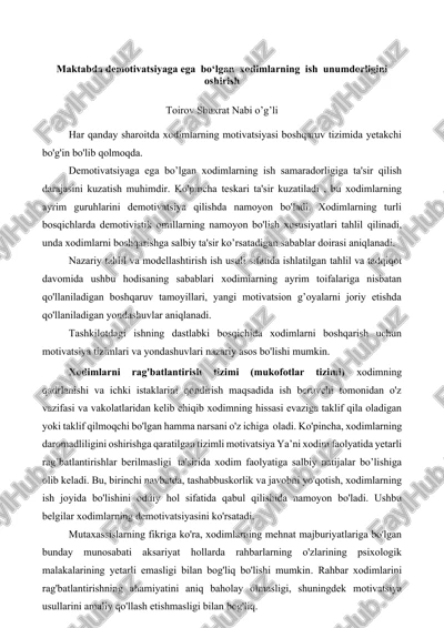 maktabda demotivatsiyaga ega bo‘lgan xodimlarning ish unumdorligini oshirish — DOCX