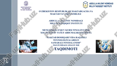"maktab boshqaruvida raqamli texnologiyalardan samarali foydalanish" — PPTX