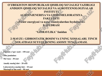 gidrostatik bosim va uning xossalari. tinch xolatdagi suyuqlikning asosiy tenglamasi — PPTX