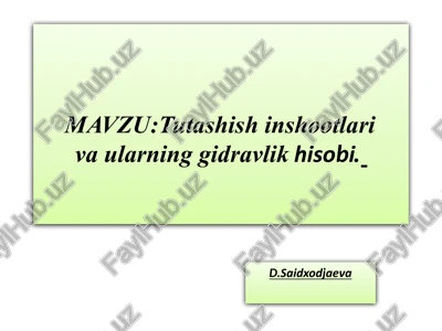 tutashishinshootlarivaularninggidravlikhisobi — PPTX