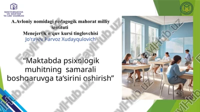 maktabdapsixologikmuhitningsamaraliboshqaruvgata‘sirinioshirish — PPTX