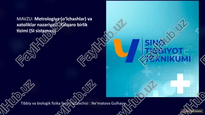 metrologiya (o’lchashlar) va xatoliklar nazariyasi. xalqaro birlik tizimi (si sistemasi) — PPTX