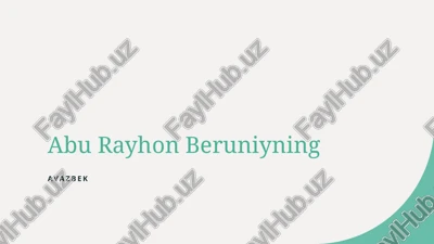 abu rayhon beruniyning avazbek reja — PPTX
