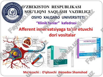afferent innervatsiyaga ta'sir etuvchi dori vositalar — PPTX