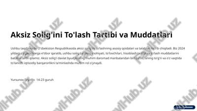 aksiz solig'ini to'lash tartibi va muddatlari — PPTX