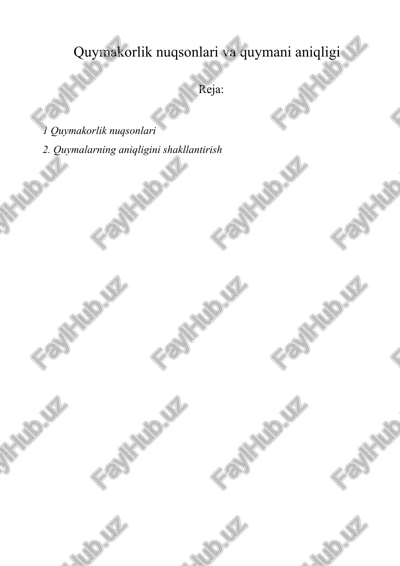quymakorlik nuqsonlari va quymani aniqligi — DOCX