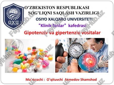 gipotenziv va gipertenziv vositalar — PPTX