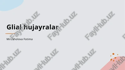 glial hujayralar — PPTX