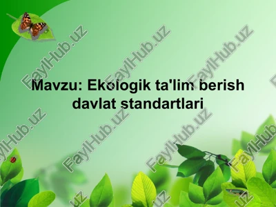 ekologik ta'lim berish davlat standartlari — PPTX