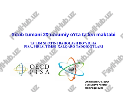 ta'lim sifatini baholash bo‘yichapisa, pirls, timss xalqaro tadqiqotlari — PPTX