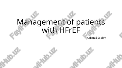 management of patients with hfref — PPTX