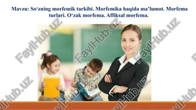 so‘zning morfemik tarkibi — PPTX