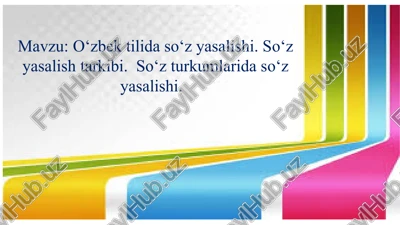 o‘zbek tilida so‘zyasalishi — PPTX