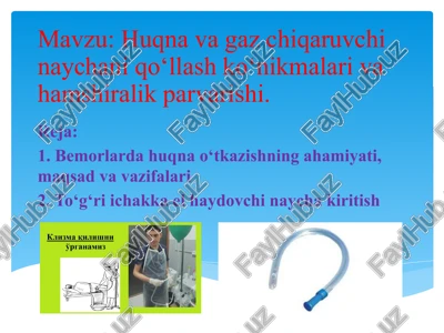 huqna va gazchiqaruvchani qo‘llash ko‘nikmalar va hamshiralik parvarishi — PPTX