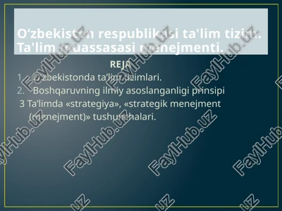 oʻzbekiston respublikasi ta'lim tizim.ta'lim muassasasi menejmenti. — PPTX
