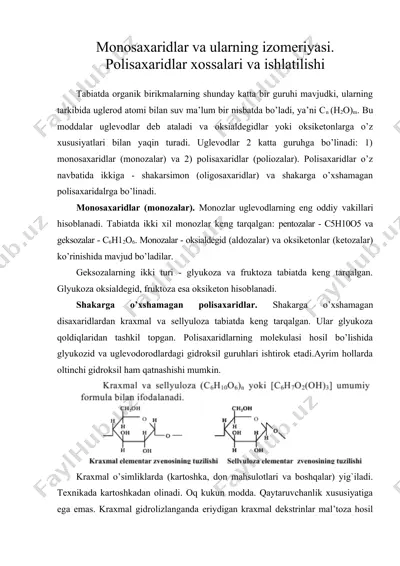 monosaxaridlar va ularning izomeriyasi. polisaxaridlar xossalari va ishlatilishi — DOC