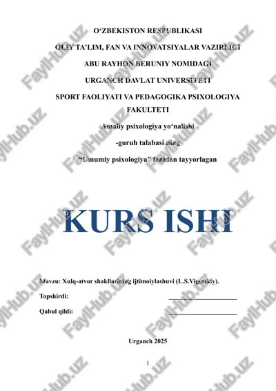 xulq-atvor shakllarining ijtimoiylashuvi (l.s.vigotskiy) — DOCX