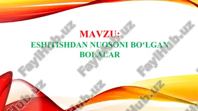 eshitishdan nuqsoni boʻlgan bolalar — PPTX