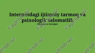 internetdagi ijtimoiy tarmoq va psixologik salomatlik — PPTX