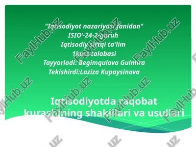 iqtisodiyotda raqobat kurashining shakillari va usullari — PPTX