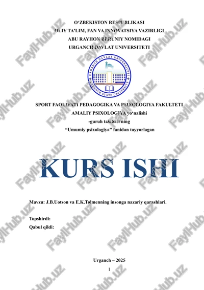 j.b.uotson va e.k.tolmenning insonga nazariy qarashlari — DOCX