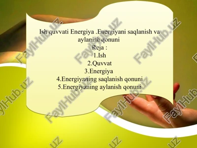 energiyaning saqlanish va aylanish qonuni — PPT