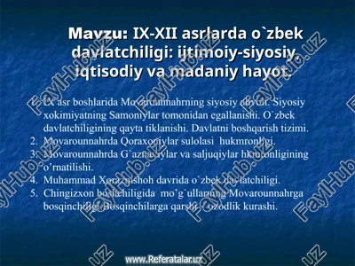 ix-xii asrlarda o`zbek davlatchiligi — PPT