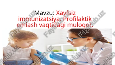 vaksinatsiya (emlash)/xavfsiz immunizatsiya — PPTX