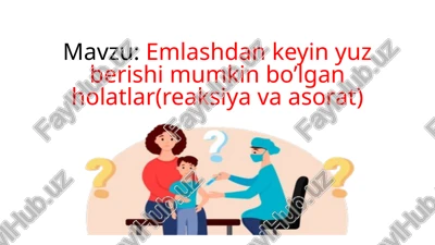 emlashdankeyingi reaksiyalar va asoratlar — PPTX