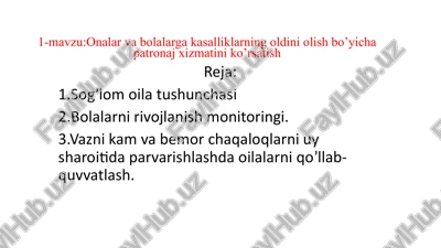 onalar va bolalarga kasalliklarning oldini olish bo'yicha patronaj xizmati — PPTX