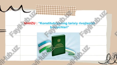 konstitutsiyaning tarixiy rivojlanish bosqichlari — PPTX