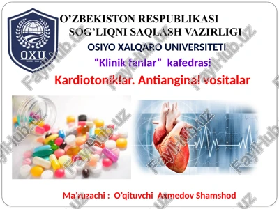 kardiotoniklar.antianginalvositalar — PPTX