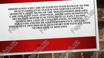 observation and care of patients with musculoskeletal and nervous system damage — PPTX