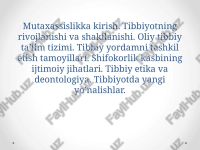tibbiyotning rivojlanishi va shakllanishi — PPTX