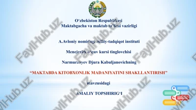 "maktabda kitobxonlik madaniyatini shakllantirish" — PPTX